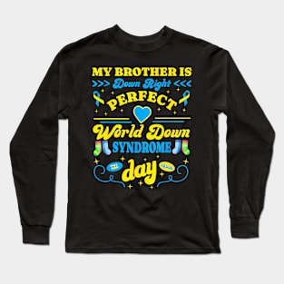 Brother Down Right World Down Syndrome Day 2024 Cute Long Sleeve T-Shirt